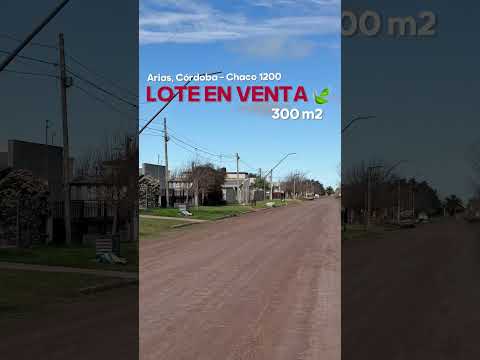 EN VENTA - Lote de 300 m2, com platea de 100 m2 | Arias, Córdoba