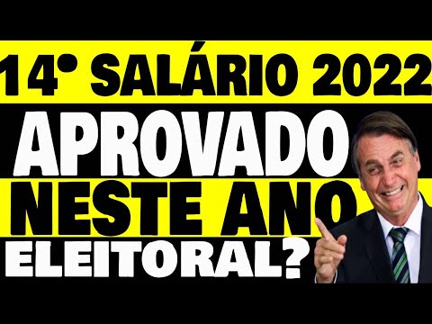 14º SALARIO APROVADO EM ANO ELEITORAL - VEJA A VERDADE.