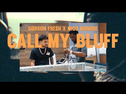 Godsonfresh Ft. Migo Monroe - Call My Bluff (Official Video)