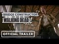 Bridge Constructor: The Walking Dead - Official Reveal Trailer | gamescom 2020