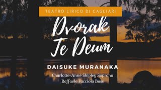 Download lagu Dvorak Te Deum Daisuke Muranaka, Charlotte Anne Shipley, Raffaele Facciolà Teatro Lirico di Cagliari mp3