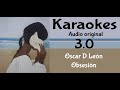 Oscar D León   Obsesión   Karaoke