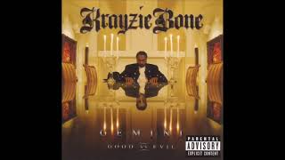 Krayzie Bone   Gemini Good vs Evil Full Album