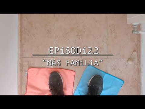 TRUCA’M 👉🏻 EPiSODi 2.2: “MéS FAMíLiA”