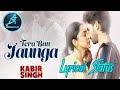 Tera Ban Jawunga Kabir Singh Lyrical Movie Song WhatsApp Status AS CREATIONS