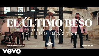 El Último Beso Lyrics English Translation