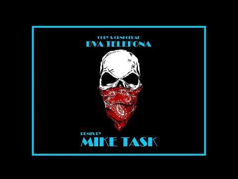 COBY & CRNI CERAK - DVA TELEFONA (MIKE TASK REMIX) // 2022