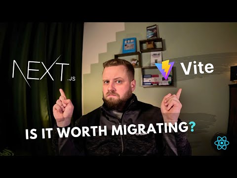 Next.js vs. Vite – Worth migrating to Vite?
