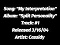 Cassidy - My Interpretation (Lyrics)*EXPLICIT