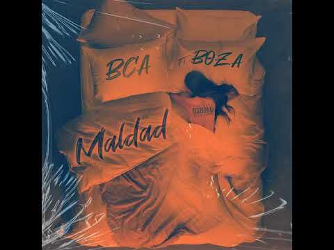 BCA ft Boza - Maldad (Audio Oficial)