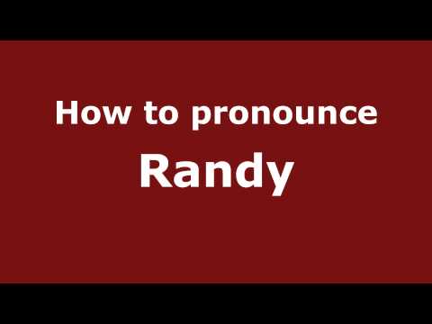 How to pronounce Randy