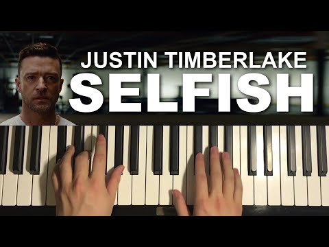 How To Play - Justin Timberlake - Selfish (Piano Tutorial Lesson)