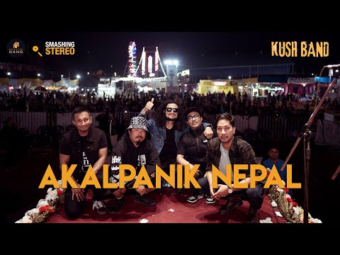 Akalpanik Nepal Live | Kush Band Nepal | 2024