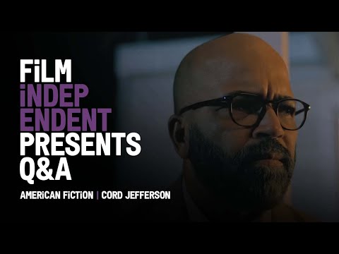 Film Independent Presents AMERICAN FICTION Q&A with Cord Jefferson