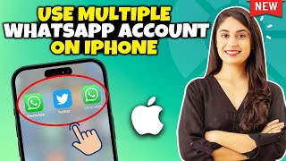 How to use multiple WhatsApp account on iPhone 2024 ( Step-by-Step )