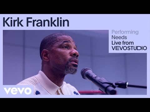 Kirk Franklin - Needs (Live Performance) | Vevo