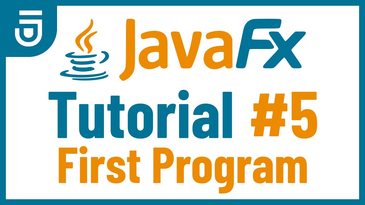 Your First Program | JavaFX GUI Tutorial for Beginners