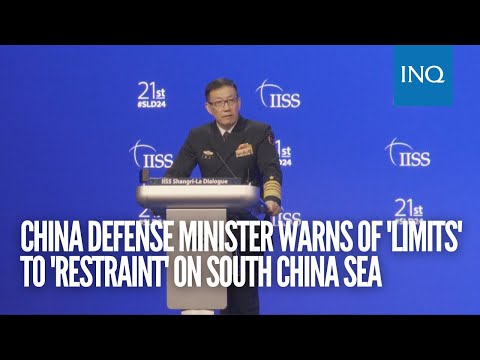 China defense minister warns of 'limits' to 'restraint' on South China Sea