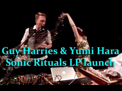 Guy Harries & Yumi Hara 'Sonic Rituals' LP launch event 6 Sept 2014