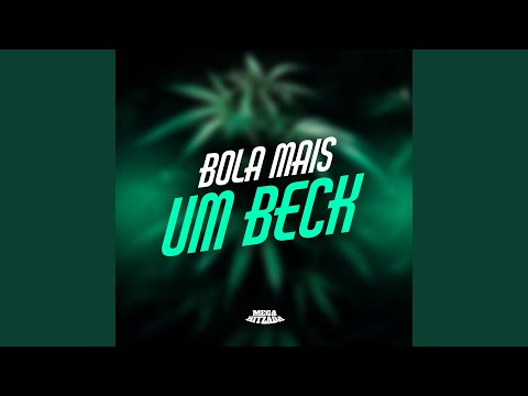 Bola Mais um Beck
