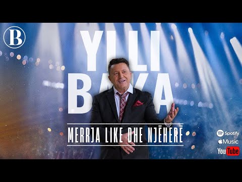 Ylli Baka - Merrja like dhe nje here (Official Song)