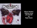 Album Review - Papa Roach - Getting Away with ...