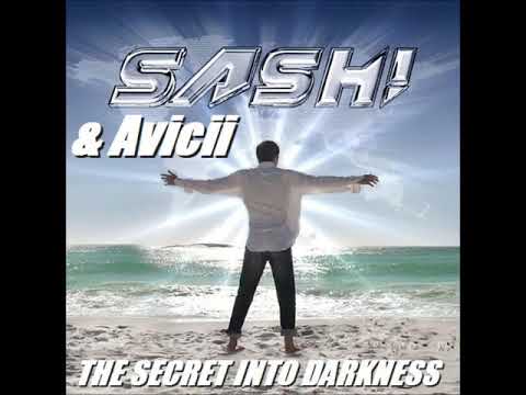 SASH! vs. Avicii - The Secret Into Darkness (Bootleg)