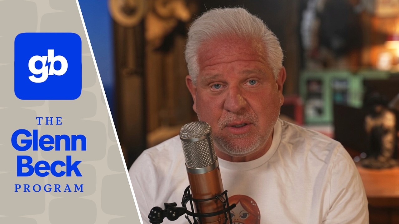 LIVE: The Glenn Beck Program | Hour 1 | 7/21/26
