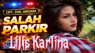 Download lagu SALAH PARKIR ! LILIS KARLINA [[ VIDEO MUSIC ]] mp3