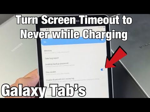 Galaxy Tab's: Change Screen Timeout to NEVER while Charging (Tab A7, A, S5e, etc)