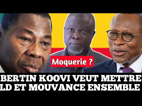 Bertin KOOVI veut mettre ensemble LD et la mouvance