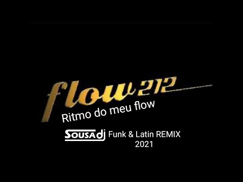 Flow 212 Feat  Dj Overlure & Rusty - Ritmo do Meu Flow (DJ Sousa & Hardlight vs Mastiksoul Remix)