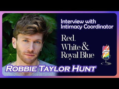 Interview with Intimacy Coordinator for RWRB | Robbie Taylor Hunt | 레화로블 인티머시 코디네이터  Big Gay Energy