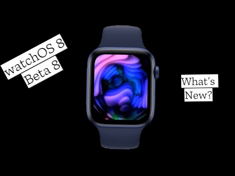 watchOS 8 Beta 8 is Out! - What's New?