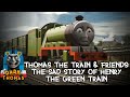 Thomas The Train Friends The Sad Story Of Henry The Green Train