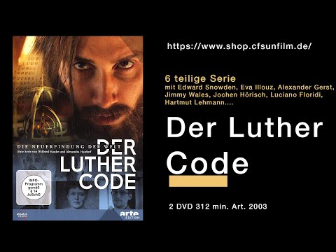 Der Luther Code - Die Neuerfindung der Welt - sechsteilige Dokumentationsreihe