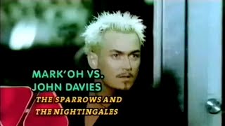 Mark 'Oh vs. John Davies – The Sparrows And The Nightingales