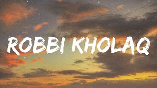 Download lagu ROBBI KHOLAQ | AZ-ZAHIR   LIRIK mp3