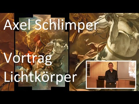 Axel Schlimper - Vortrag Lichtkörper
