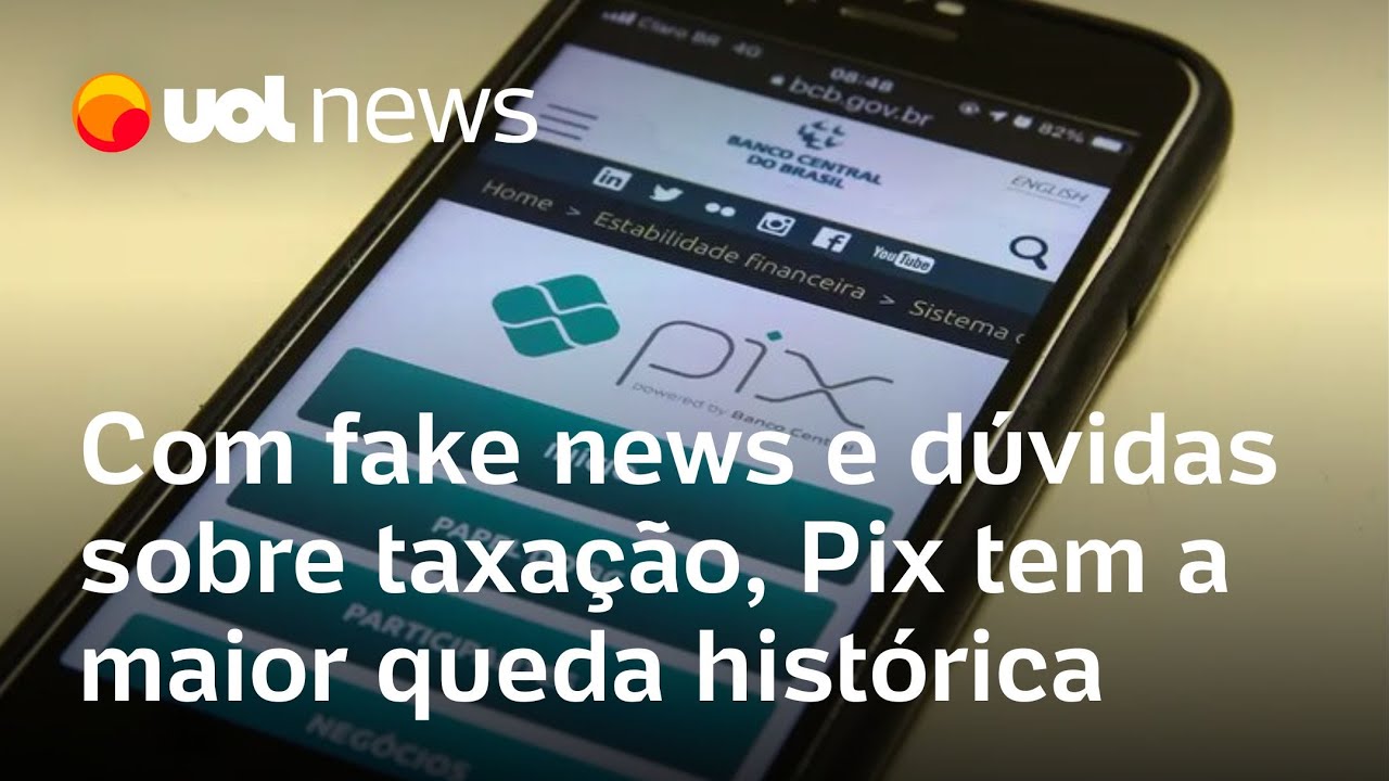 Pix tem a maior queda histórica em número de transações em meio a fake news e dúvidas sobre taxação