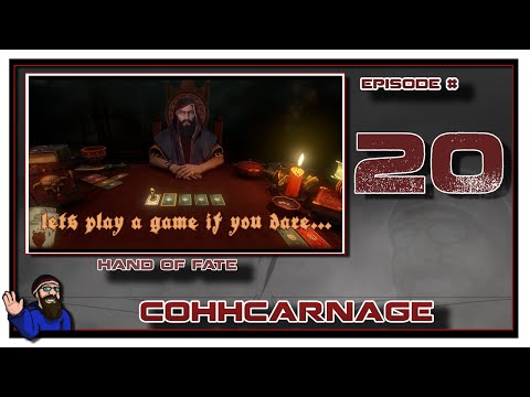 CohhCarnage Plays Hand of Fate - Episode 20