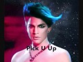 Adam Lambert - Pick U Up [HQ]