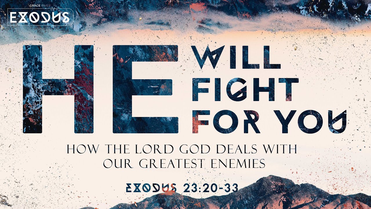 He will fight for You