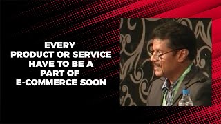 Every product or service have to be a part of e-Commerce soon image