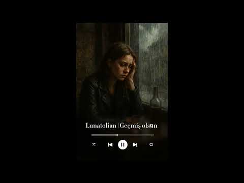 Geçmiş olsun | Luna Anatolia • Opera Cover