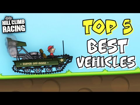 TOP 5 BEST VEHICLES - Hill Climb Racing