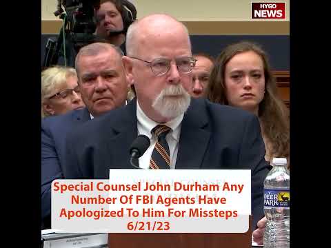 Durham: "Any Number Of FBI Agents Have Apologized To Me" — Russia Investigation Missteps
