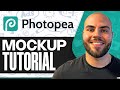 Photopea Mockup Tutorial 2026 Download Edit Use Mockups
