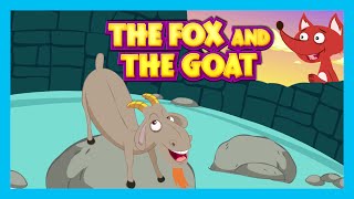 The Fox and The Goat Story | Short Story for Kids | The Foolish Goat