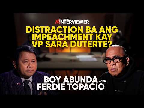Distraction Ba ang Impeachment kay VP Sara Duterte? | Boy Abunda with Atty. Ferdie Topacio